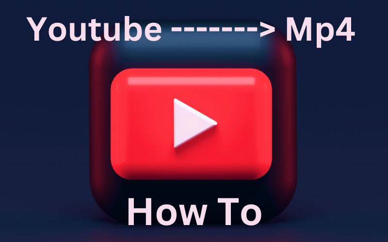 You are currently viewing YouTube Video To Mp4 Made Simple- Free And Paying