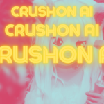 Exploring the World of CrushOn AI: A New Era of Artificial Love-2024